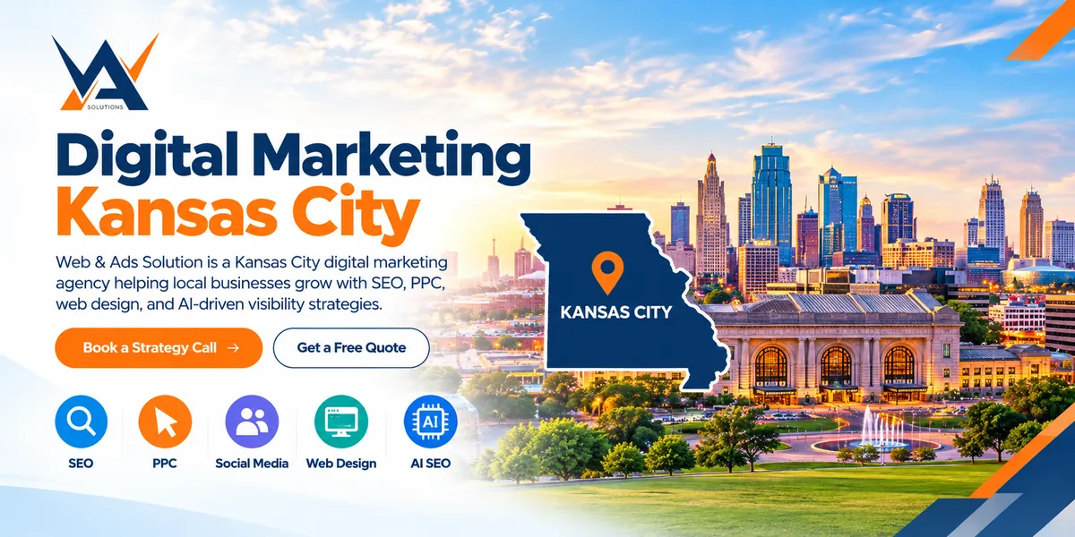 Digital marketing agency Kansas City - Web & Ads Solution
